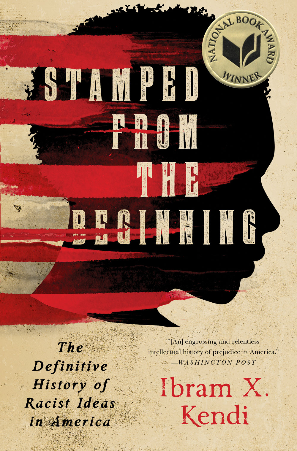 Stamped From The Beginning — Ibram X. Kendi